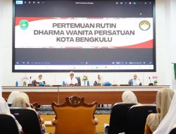 DWP Kota Bengkulu Gelar Pertemuan Rutin Untuk Pererat Silaturahmi Sesama Anggota